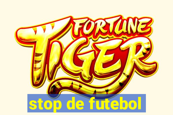 stop de futebol